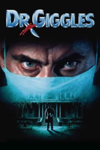 Dr. Giggles ด๊อกเตอร์กิ๊ก ฆ่ารักษาคน (1992) พากย์ไทย