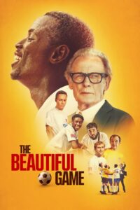 The Beautiful Game เดอะ บิวตี้ฟูล เกม (2024) พากย์ไทย