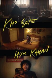 Kho Gaye Hum Kahan เราหลงอยู่ที่ไหน (2023) ซับไทย