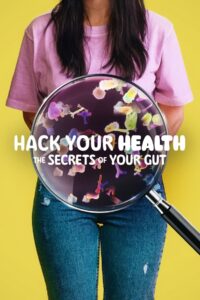 Hack Your Health The Secrets of Your Gut (2024) พากย์ไทย