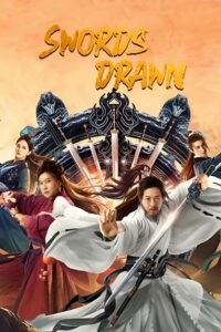 Swords Drawn ตำนานสู่ซาน ยอดกระบี่หวนคืน (2022) พากย์ไทย