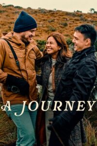 A Journey เดินทางไกลเท่าใจฝัน (2024) พากย์ไทย