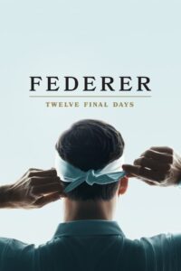 Federer Twelve Final Days (2024) ซับไทย