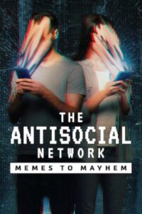 The Antisocial Network  Memes to Mayhem (2024) ซับไทย