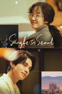 Single in Seoul (2023) ซับไทย