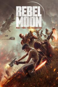 Rebel Moon Part Two The Scargiver เรเบลมูน ภาค 2 นักรบผู้ตีตรา (2024) พากย์ไทย