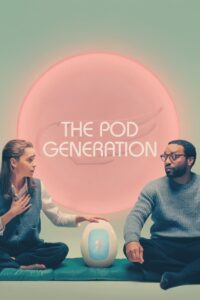 The Pod Generation (2023) ซับไทย