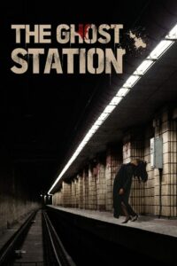 The Ghost Station อ๊กซู สถานีผีดุ (2023) พากย์ไทย