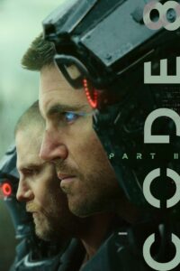 Code 8 Part II ล่าคนโคตรพลัง ภาค 2 (2024) พากย์ไทย