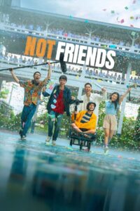 Not Friends เพื่อน (ไม่) สนิท (2023) พากย์ไทย