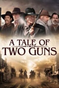 A Tale of Two Guns (2022) ซับไทย