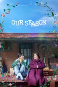 Our Season (2023) ซับไทย