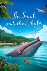 The Snail and the Whale หอยทากกับวาฬ (2019) พากย์ไทย