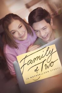 Family of Two (A Mother and Son’s Story) ครอบครัวคือสองเรา (2023) ซับไทย