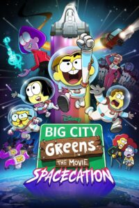 Big City Greens the Movie Spacecation (2024) ซับไทย