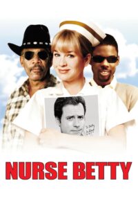 Nurse Betty พยาบาลเบ็ตตี้ สาวจี๊ดจิตไม่ว่าง (2000) พากย์ไทย