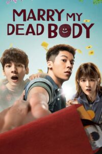 Marry My Dead Body แต่งงานกับผี (2023) พากย์ไทย