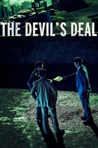 The Devil’s Deal ดีลนรกคนกินชาติ (2023) พากย์ไทย