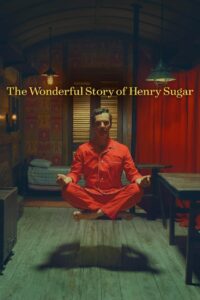 The Wonderful Story of Henry Sugar เรื่องเล่าหรรษาของเฮนรี่ ชูการ์ (2023) พากย์ไทย