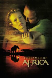 I Dreamed of Africa สัมผัสฝันแอฟริกา (2000) ซับไทย