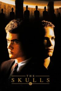 The Skulls องค์กรลับกระโหลก (2000) พากย์ไทย