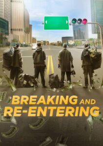 Breaking and Re-entering ปล้นย้อนศร (2024) ซับไทย