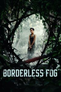 Borderless Fog หมอกไร้พรมแดน (2024) ซับไทย